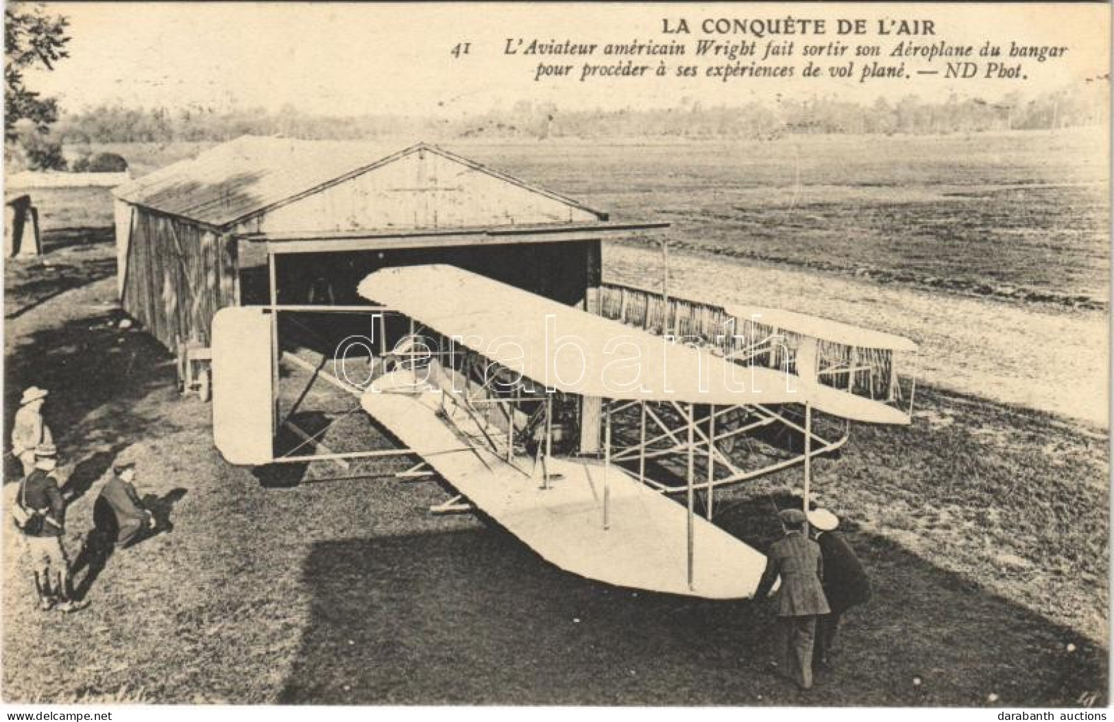 T2 1909 La Conquete De L'Air, L'Aviateur Americain Wright Fait Sortir Son Aeroplane Du Hangar Pour Proceder A Ses Experi - Ohne Zuordnung