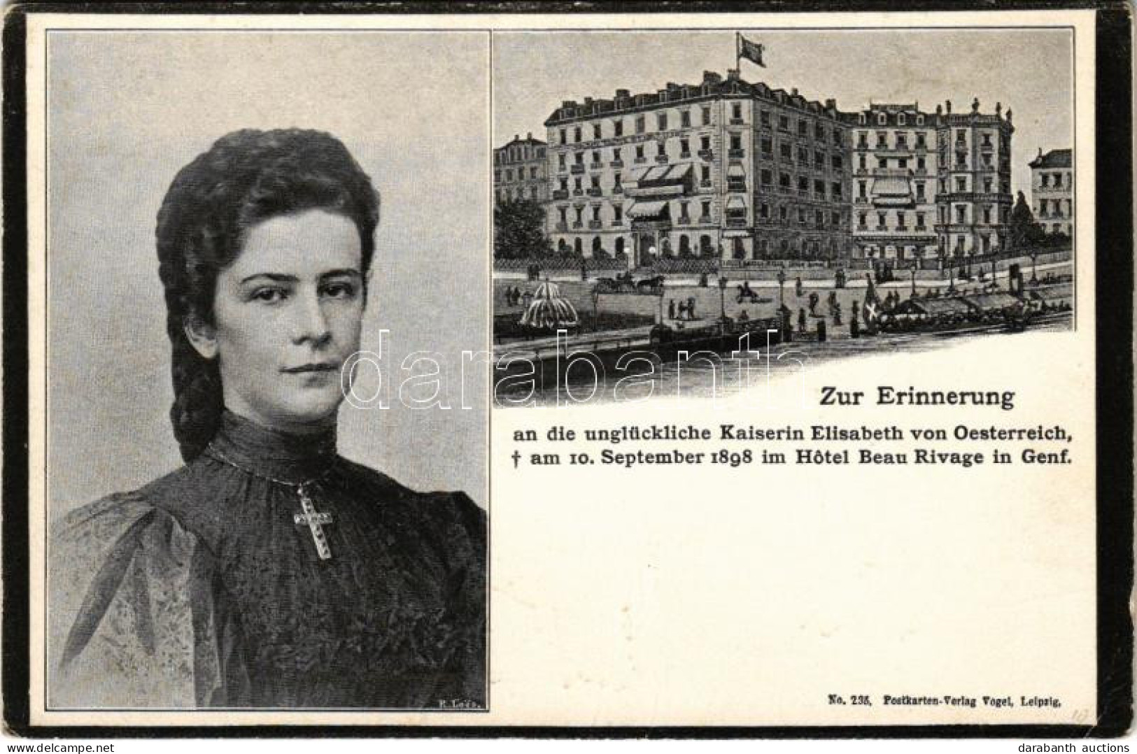 ** T2/T3 Zur Erinnerung An Die Unglückliche Kaiserin Elisabeth Von Österreich Am 10. September 1898 Im Hotel Beau Rivage - Non Classés