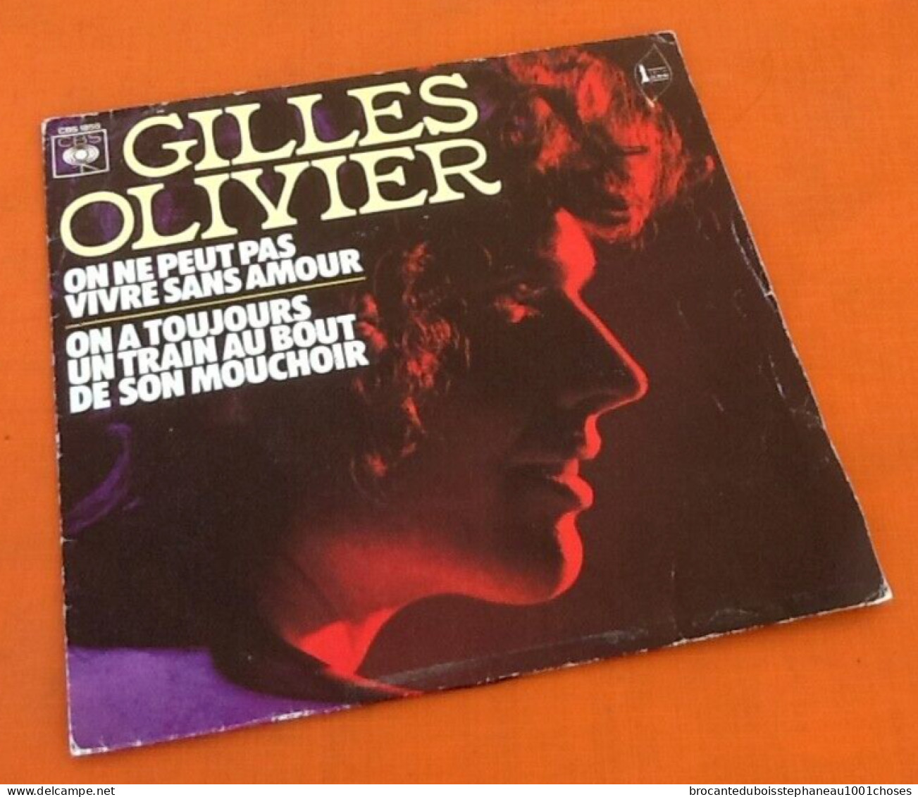 Vinyle 45 Tours  Gilles Olivier   On Ne Peut Pas Vivre Sans Amour (1973) - Altri - Francese