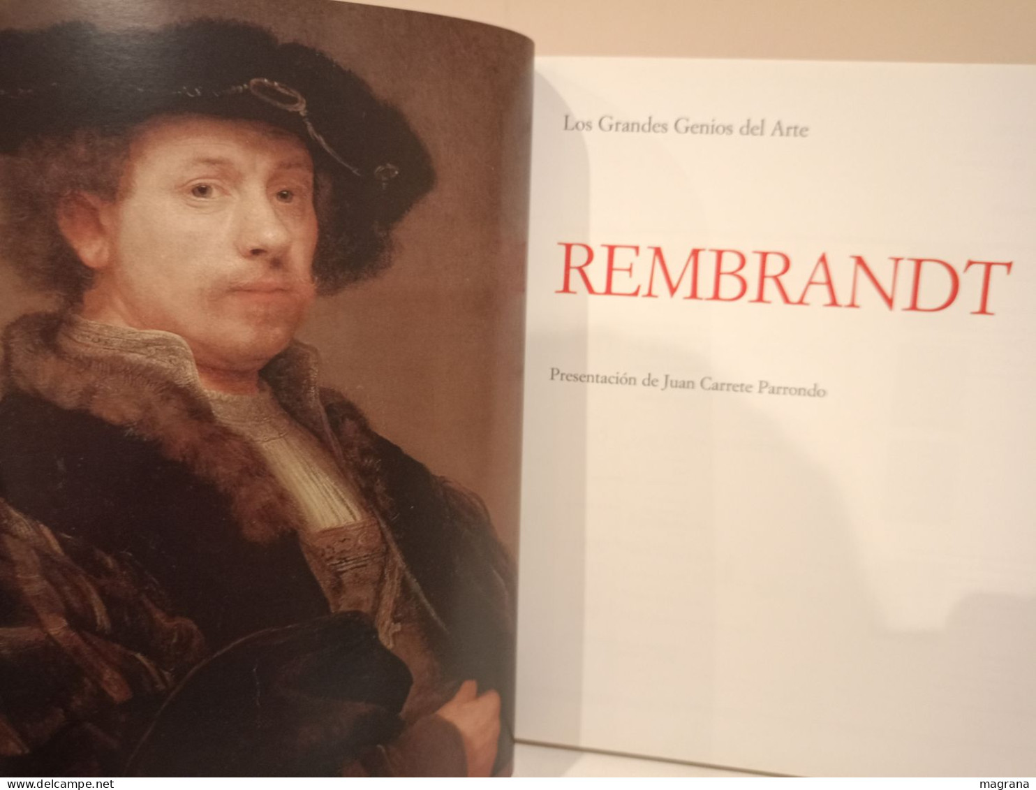 Rembrandt. Los Grandes Genios Del Arte. (11) Biblioteca El Mundo. 2004. 191 Pp. - Kultur