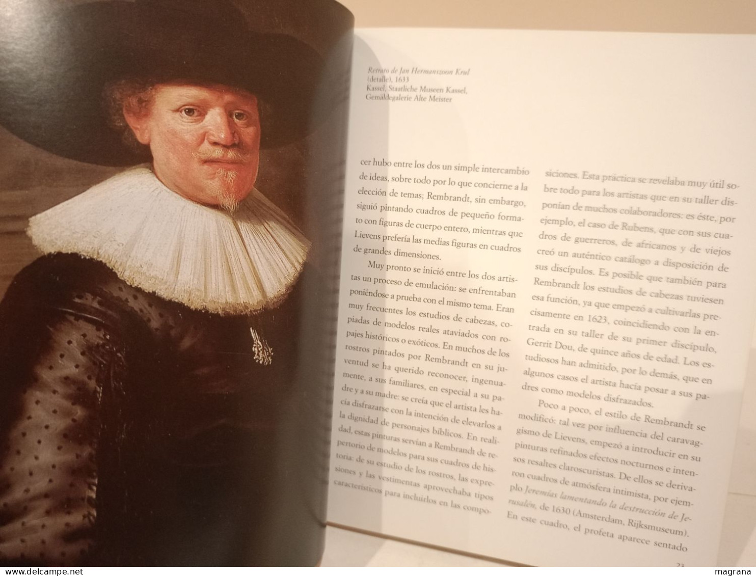 Rembrandt. Los Grandes Genios del Arte. (11) Biblioteca el Mundo. 2004. 191 pp.