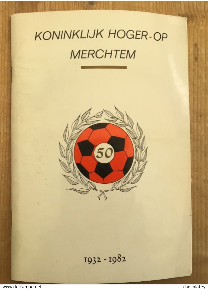 Merchtem Koninklijk Hoger Op Football 1932 1982 - Historia