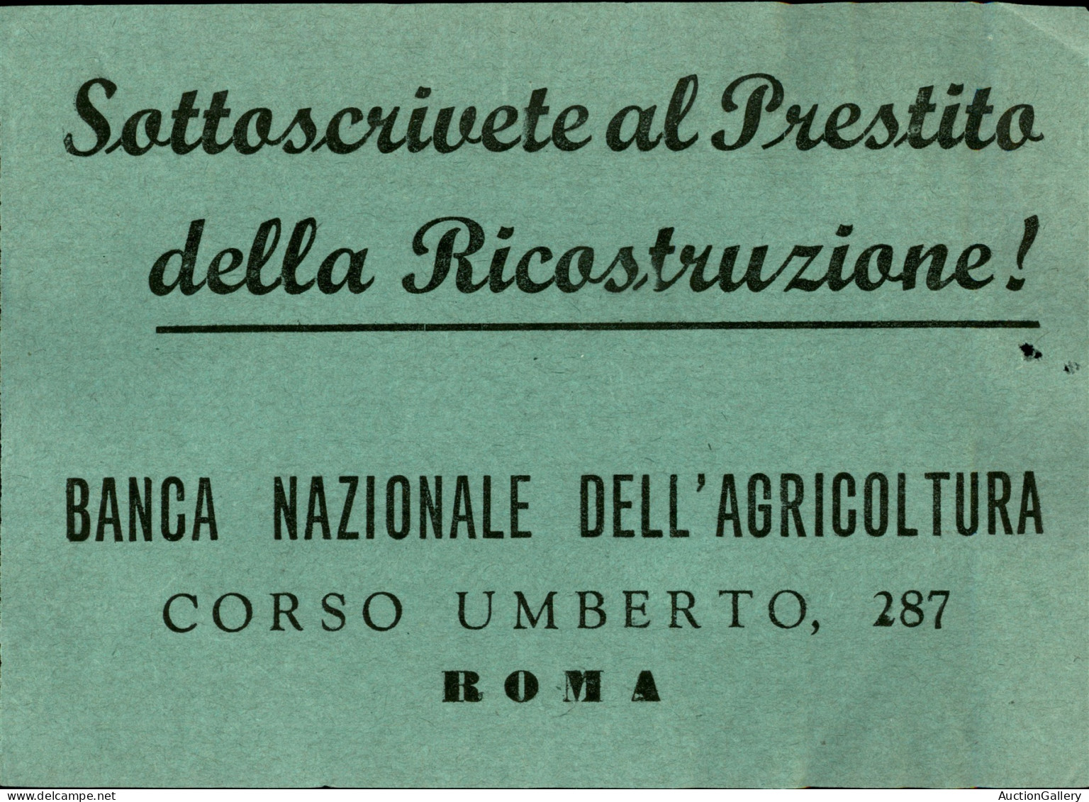 Regno - Volantini Lanciati Da Aereo - 1946 - Sottoscrivete Al Prestito Della Ricostruzione! - Banca Nazionale Dell'Agric - Other & Unclassified