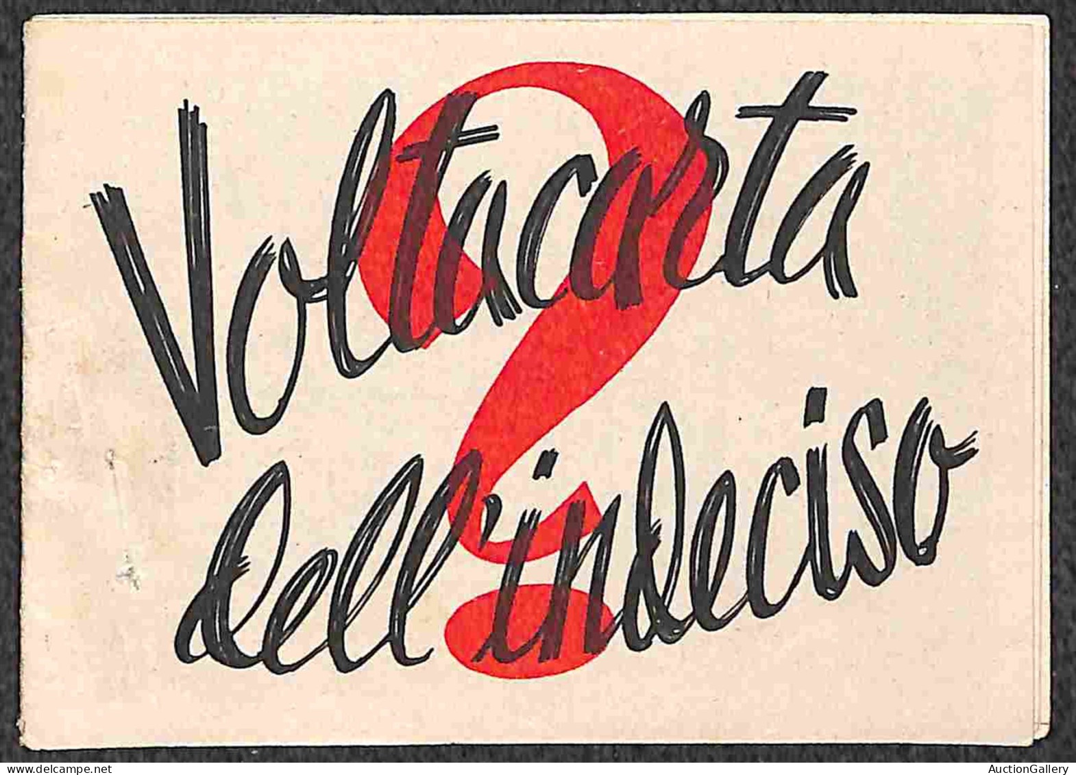 Regno - Volantini Lanciati Da Aereo - 1948 - Invito Al Voto - Voltacarta Dell'Indeciso - Librettino Con Illustrazioni Di - Sonstige & Ohne Zuordnung