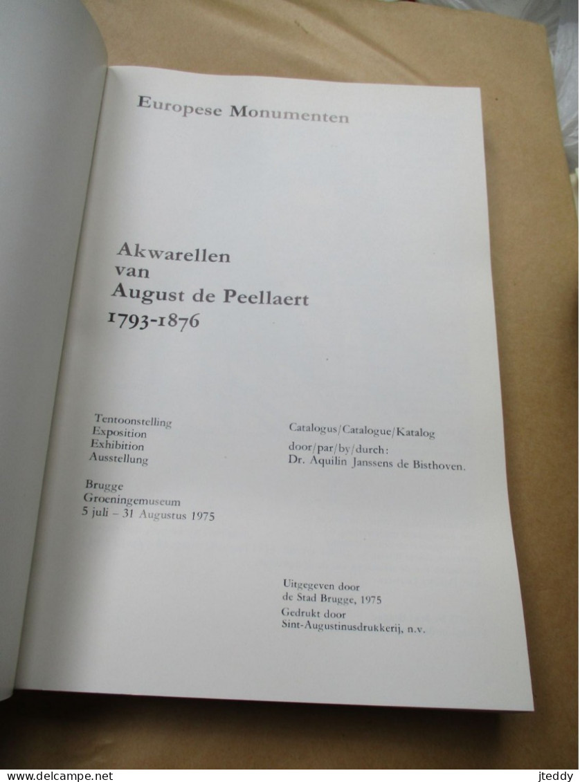 Boek Originele Uitgave   Brugge 1975  EUROPESE  MONUMENTEN   Akwarellen Van  AUGUST  De  PEELLAERT  1793 /  1876 - Populaire Kunst