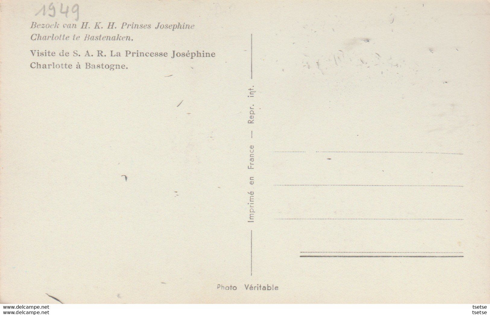 Bastogne - Visite De S.A.R. La Princesse Joséphine Charlotte En 1949 ( Voir Verso ) - Bastogne