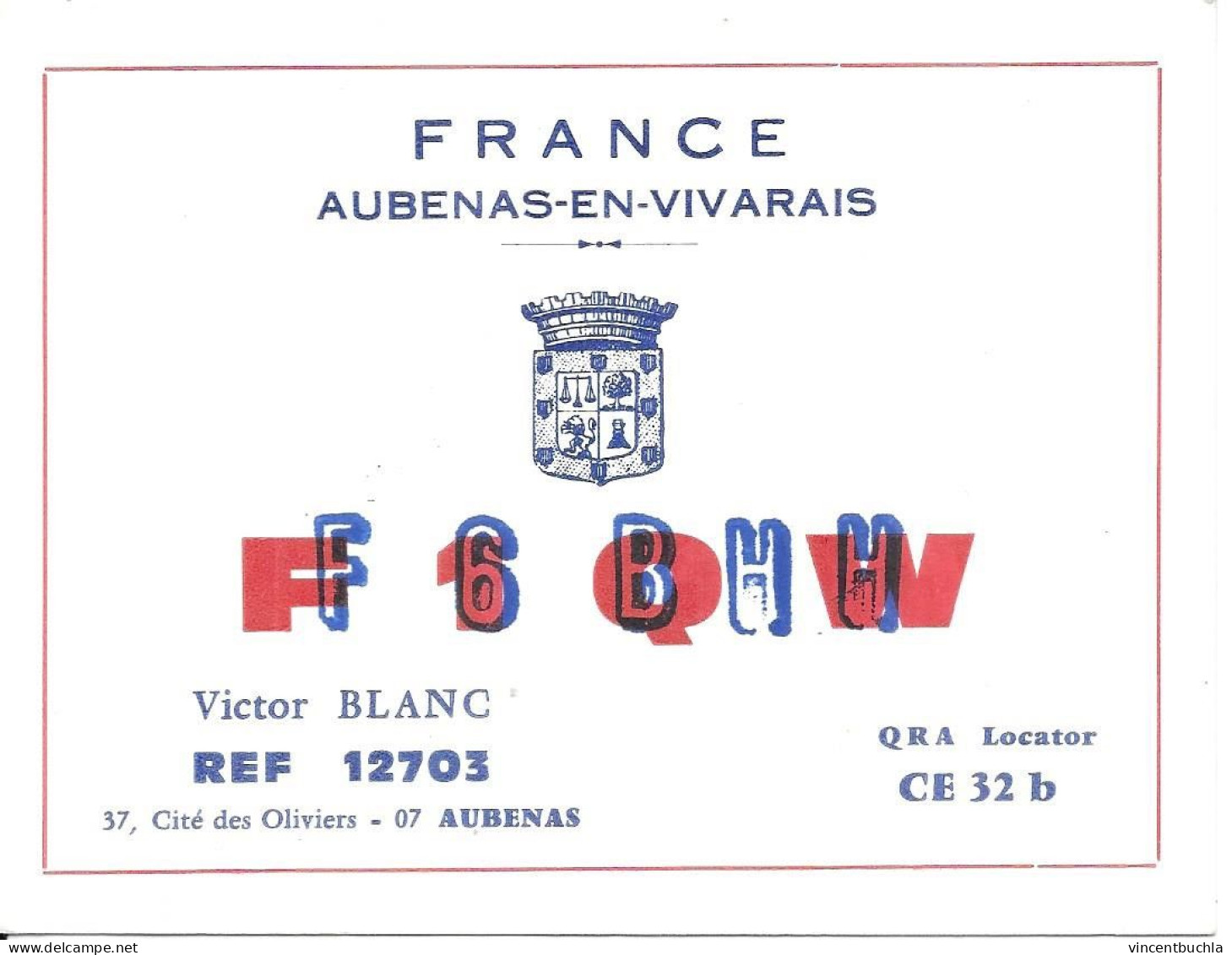 Carte QSL F6 BHH Aubenas En Vivarais 22 Juillet 1973 Victor Blanc France - Radio Amatoriale