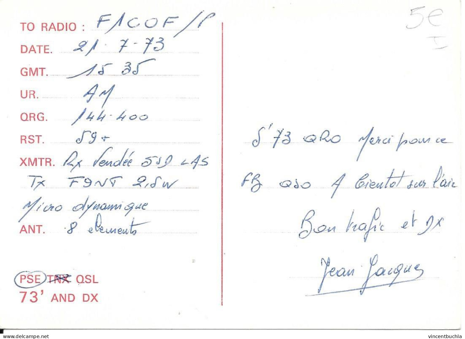 Carte QSL F6 BFI Annonay En Vivarais 22 Juillet 1973 Jean Jacques Roche Flamme Annonay France - Radio Amateur