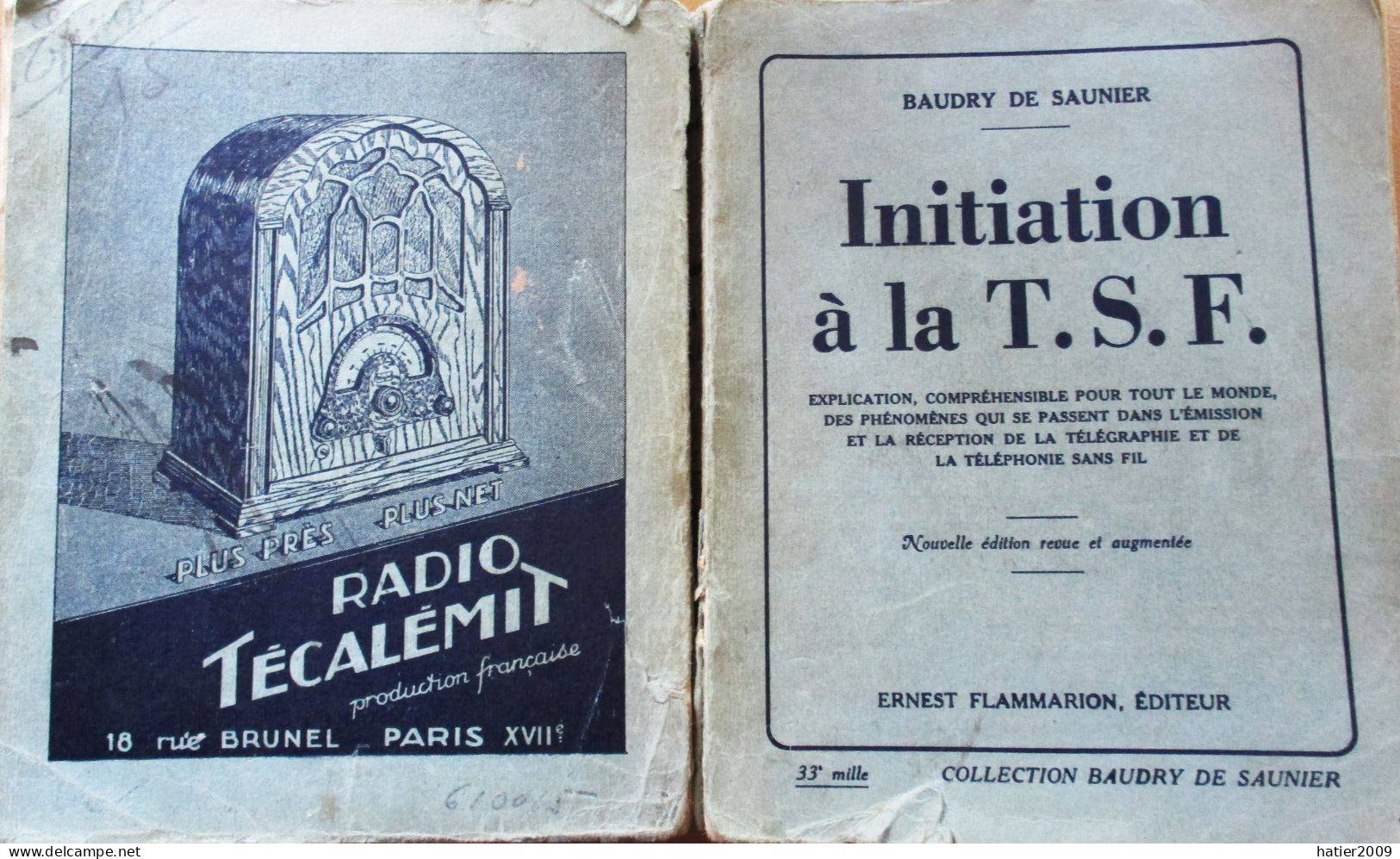 Initiation à La T.S.F. - Par BAUDRY DE SAUNIER - 1933 6 CHEZ FLAMMARION - Bricolage / Technique