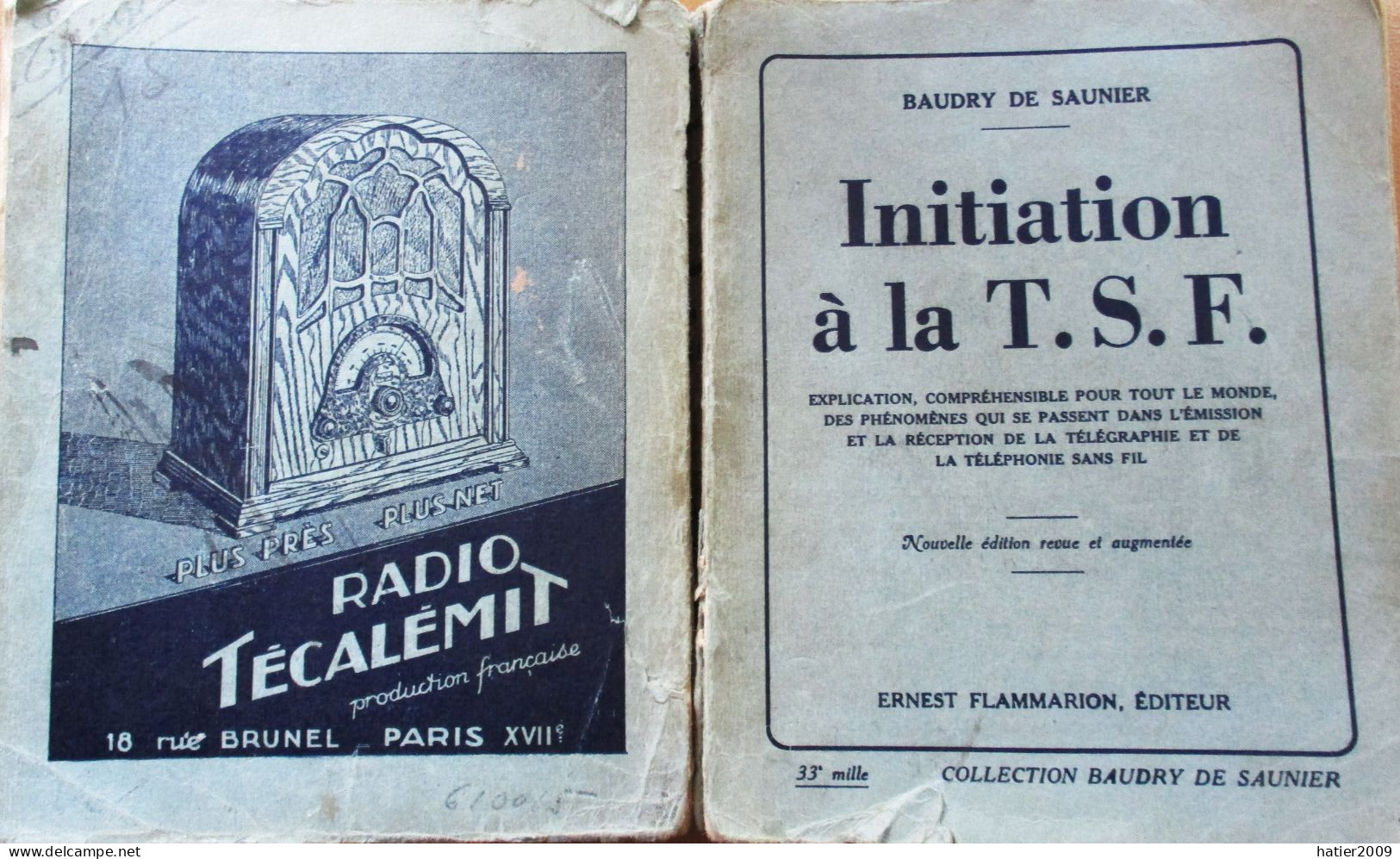 Initiation à La T.S.F. - Par BAUDRY DE SAUNIER - 1933 6 CHEZ FLAMMARION - Bricolage / Técnico