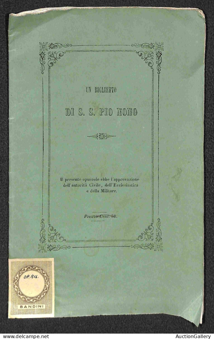 DOCUMENTI/VARIE - 1849 - Un Biglietto Di S.S. Pio Nono - Pensieri Di Augusto Bernardi - Opuscolo Di 28 Pagine (14x22) - Other & Unclassified