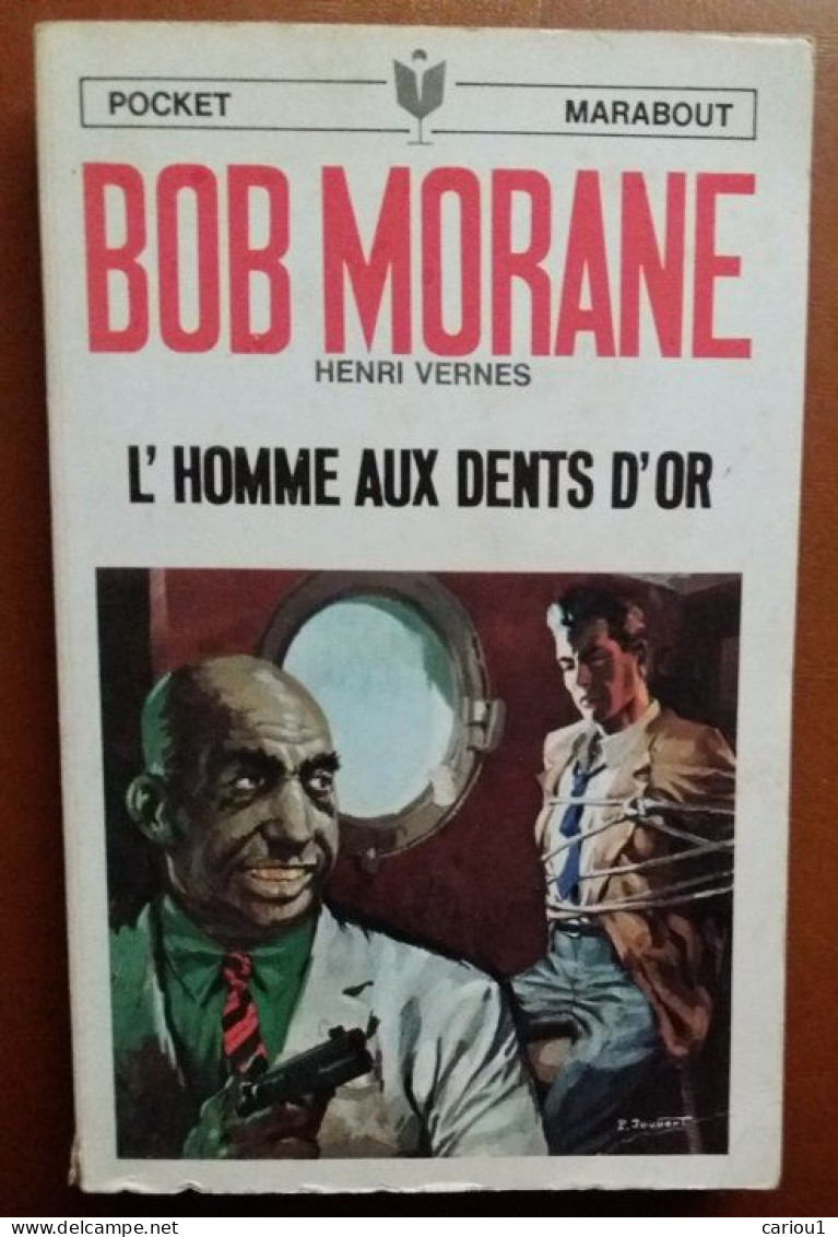 C1 Henri VERNES Bob Morane L HOMME AUX DENTS D OR Reimpression Type 9 1971 PORT INCLUS France - Marabout Junior