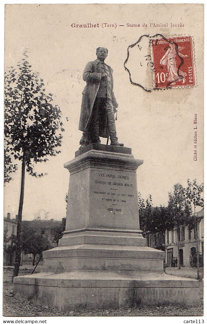 81 - B16731CPA - GRAULHET - Statue Amiral Jaures - Très Bon état - TARN - Graulhet