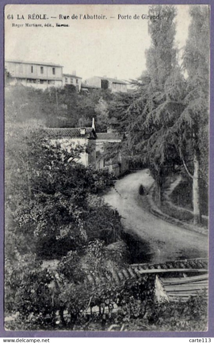 33 - B26756CPA - LA REOLE - Rue De L' Abattoir - Porte De Gironde - Très Bon état - GIRONDE - La Réole