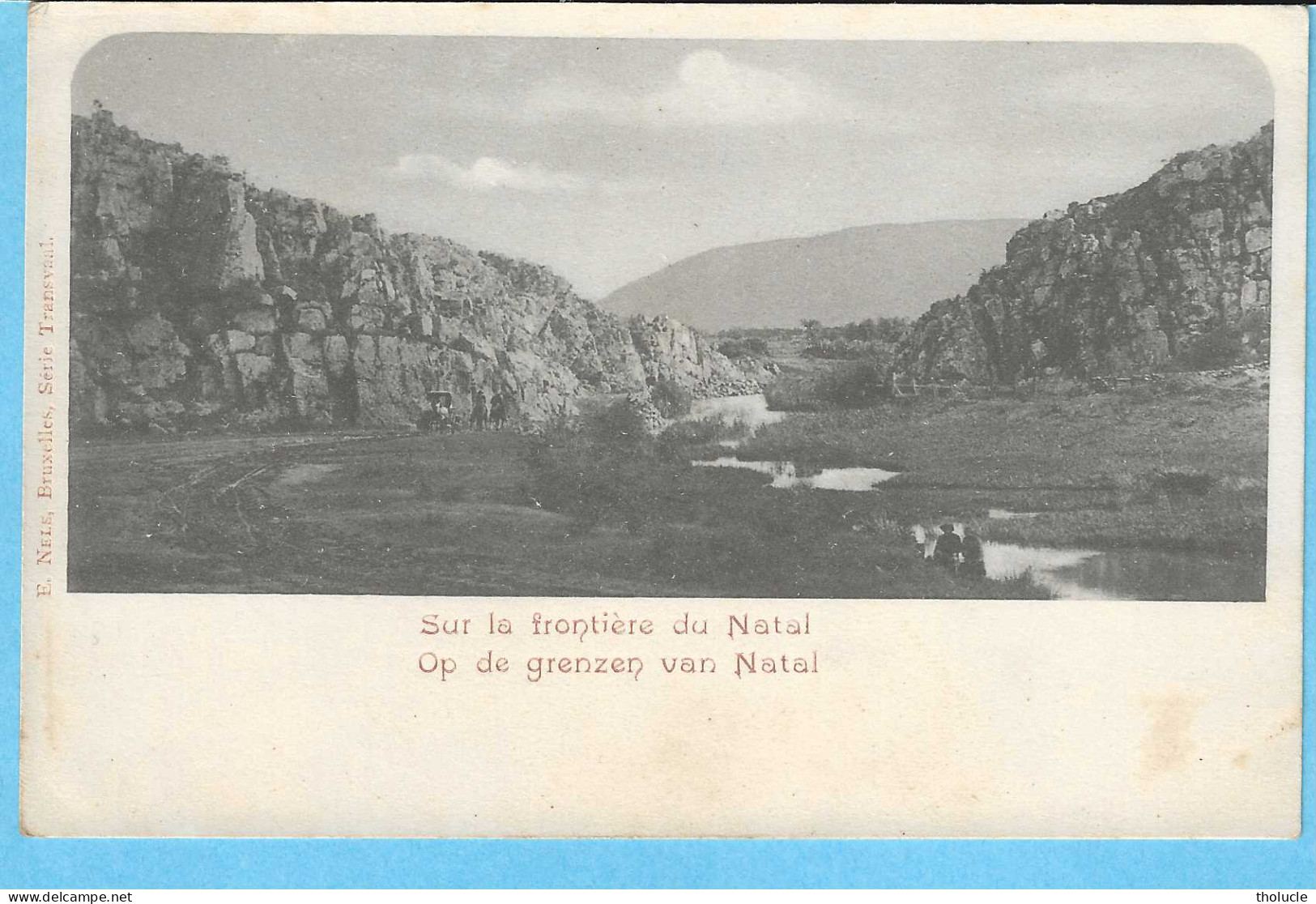 Afrique Du Sud-South Africa-+/-1900-Sur La Frontière Du Natal-Transvaal-Op De Grenzen Van Natal - Südafrika