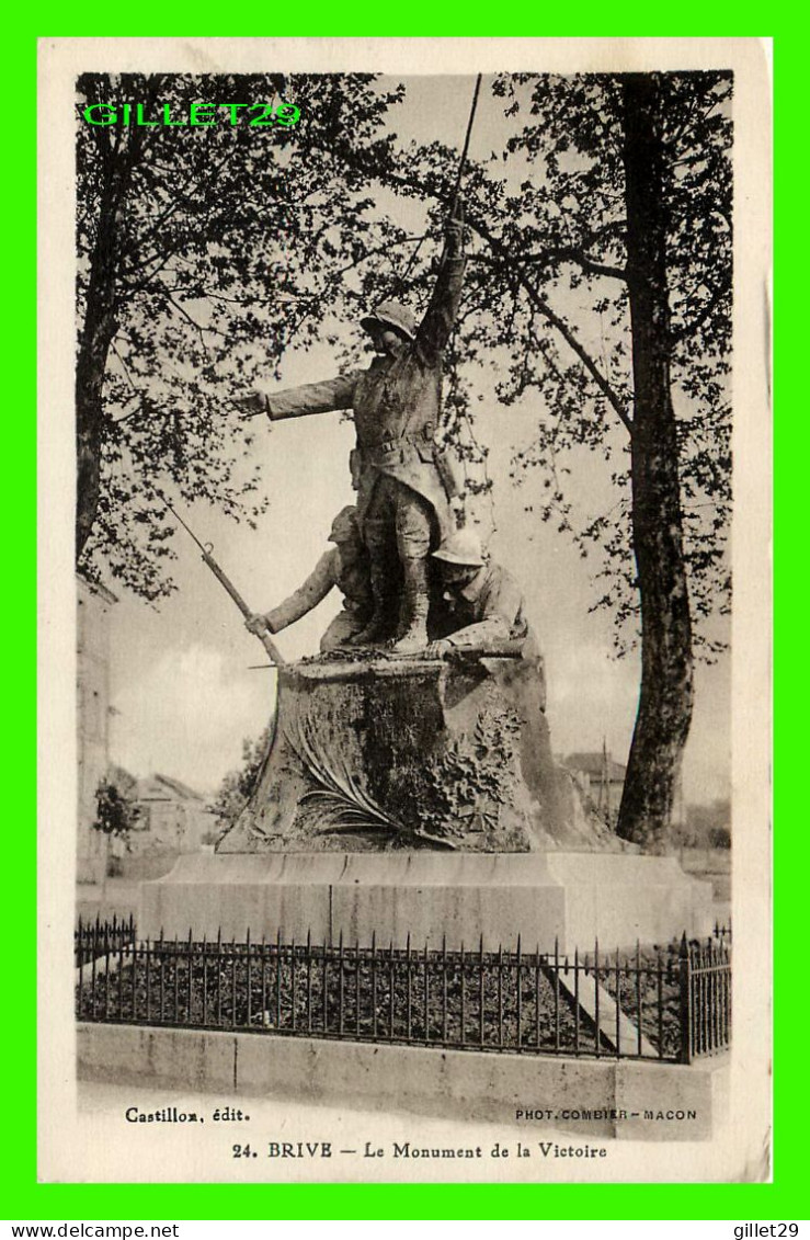 MILITARIA - BRIVE (19) - MONUMENT DE LA VICTOIRE - CASTILLOX, ÉDIT. - PHOT COMBIER- MACON - - Monuments Aux Morts