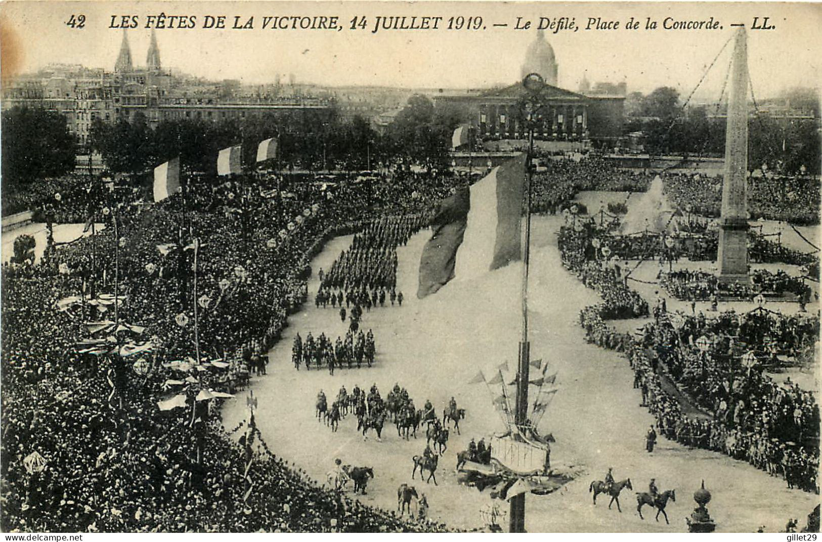 MILITARIA - LES FÊTES DE LA VICTOIRE, 14 JUILLET 1919 - LE DÉFILÉ, PLACE DE LA CONCORDE - LL.  LÉVY FILS ET CIE - - Manovre
