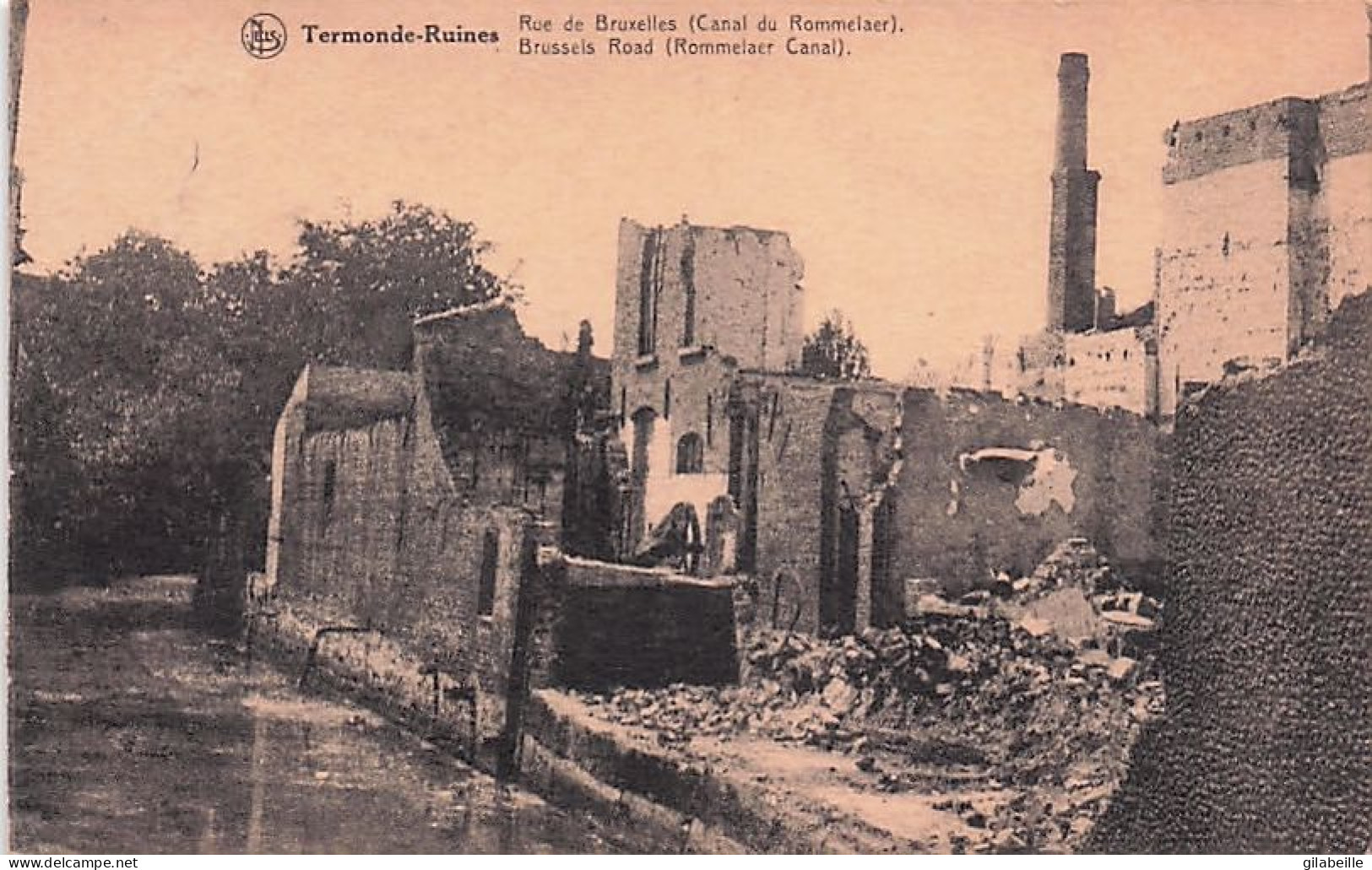 DENDERMONDE - TERMONDE - Les Ruines De Termonde - Rue De Bruxelles - Canal De Rommelaer - Dendermonde