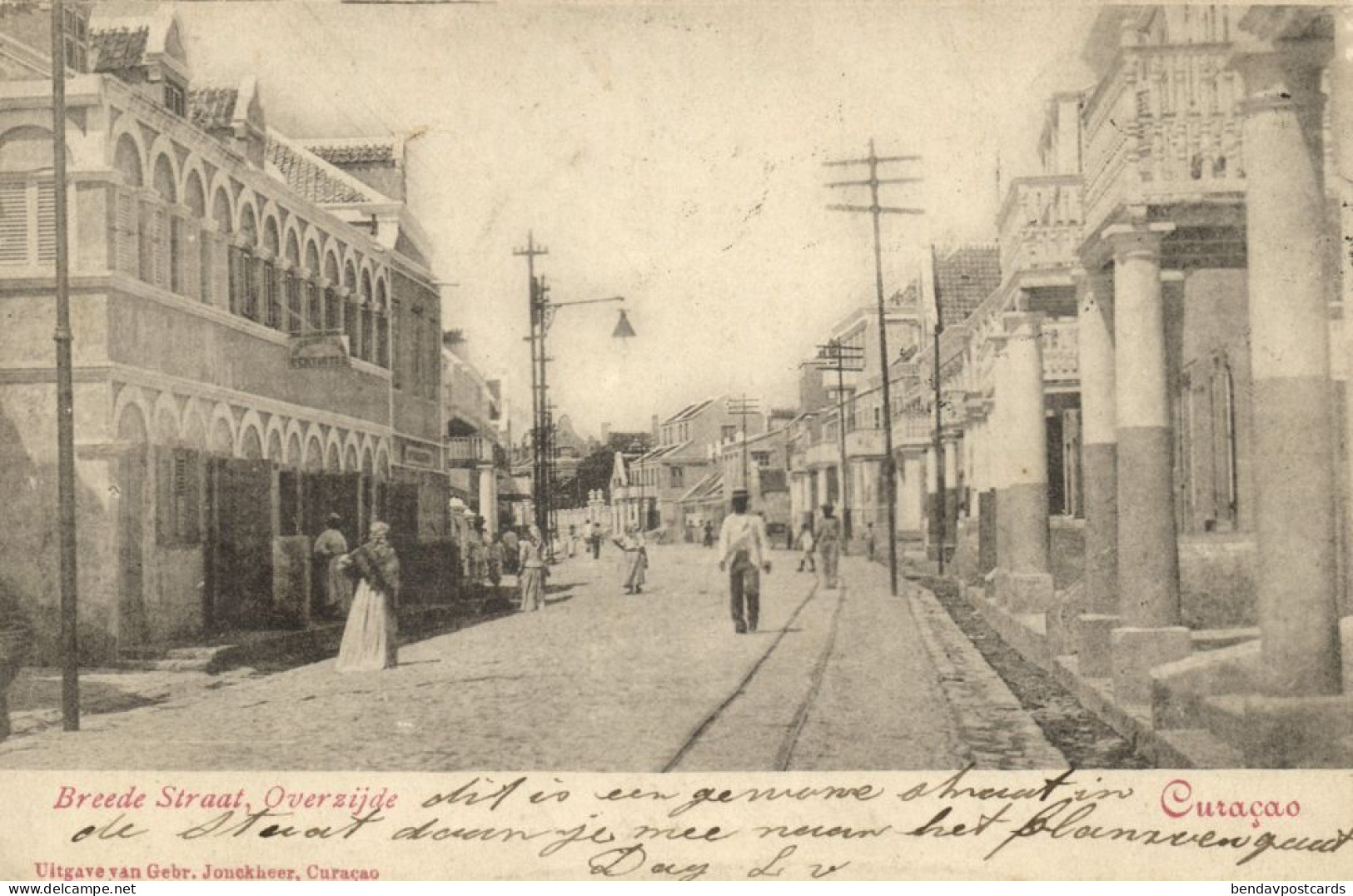 Curacao, W.I., WILLEMSTAD, Breedestraat Overzijde 1902 Gebr. Jonckheer Postcard - Curaçao