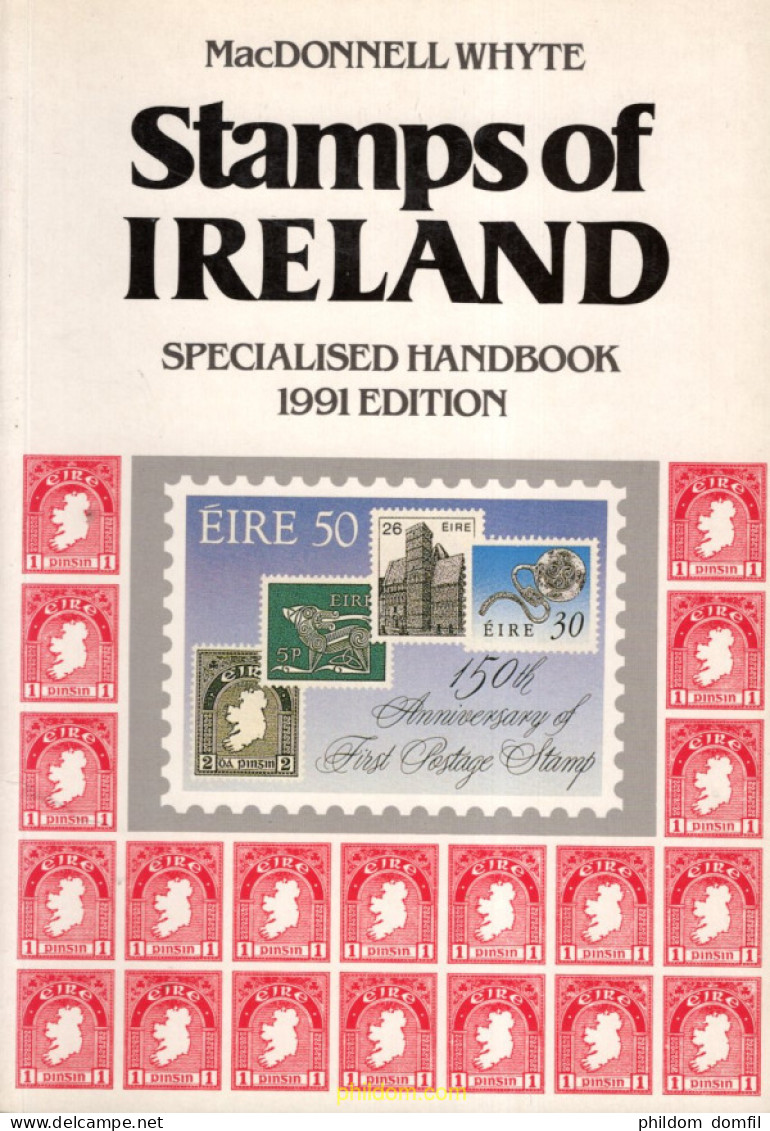 Stamps Of Ireland Specialised Handbook MacDonnell Whyte 1991 132pp SB Illus. - Tematiche