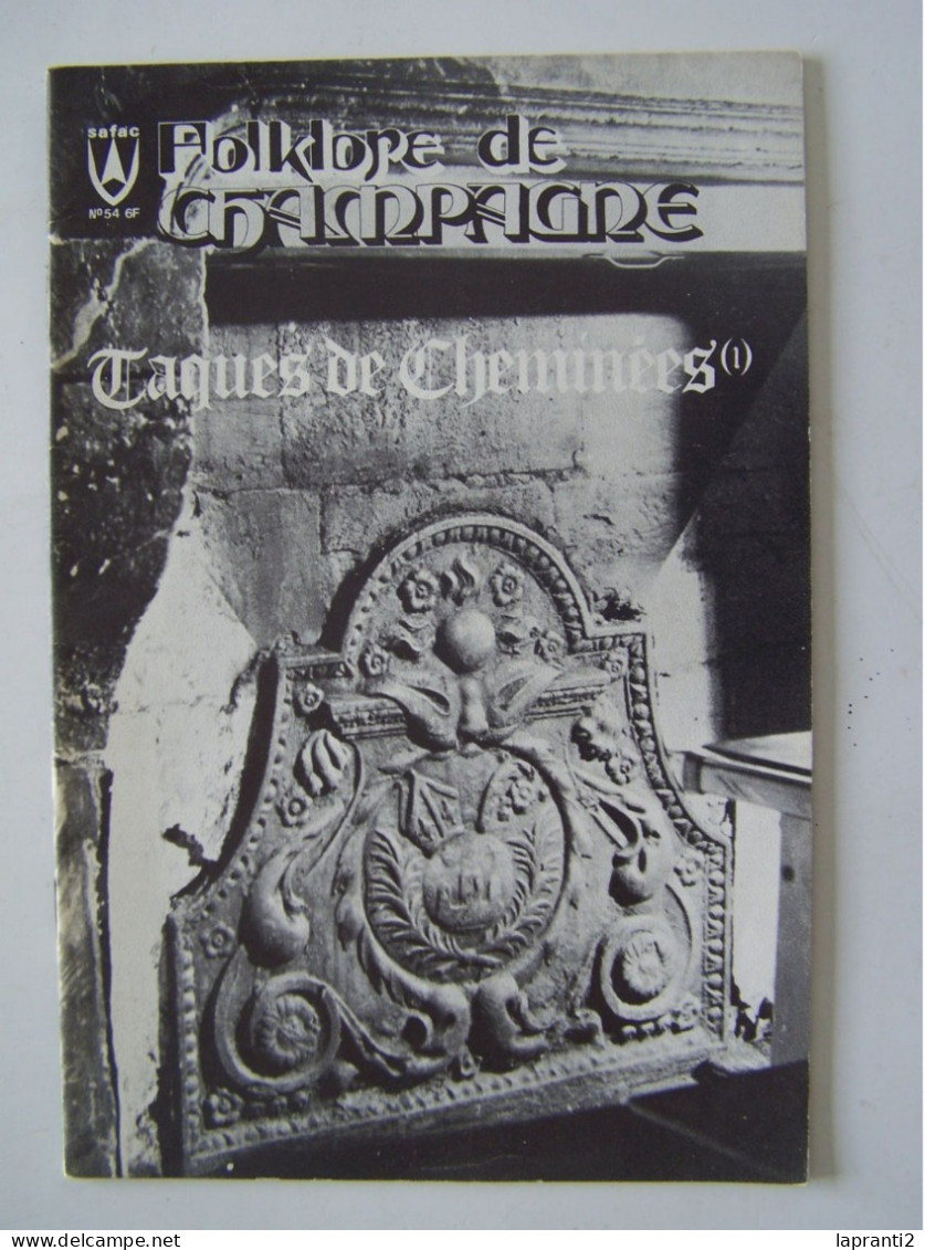 FOLKLORE DE CHAMPAGNE.  "LES TAQUES (PLAQUES) DE CHEMINEES". - Champagne - Ardenne