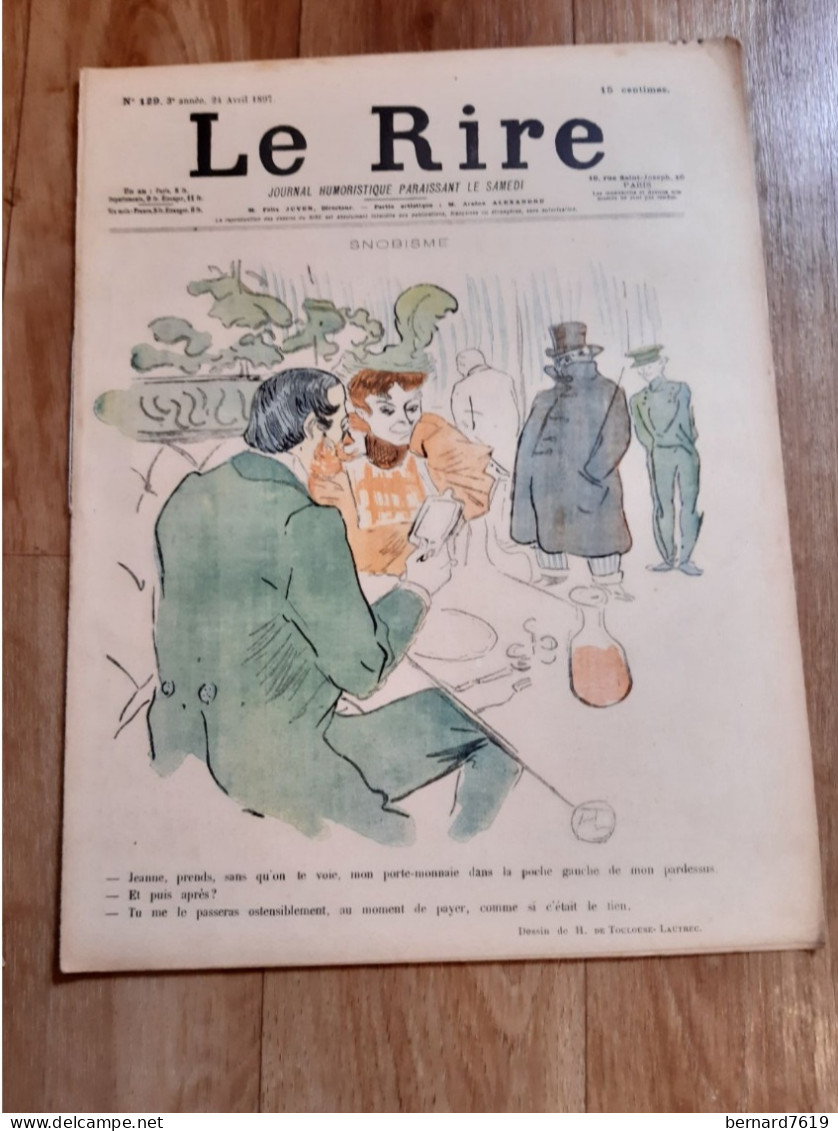 Journal Humoristique - Le Rire N°129 -   Annee 1897 - Dessin De  Henri Toulouse Lautrec - Huard - 1850 - 1899