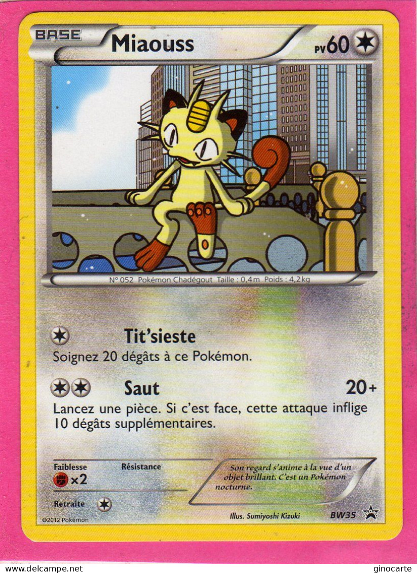 Carte Pokemon Francaise 2012 Noir Et Blanc Promos BW35 Miaouss 60pv Bon Etat - Promos