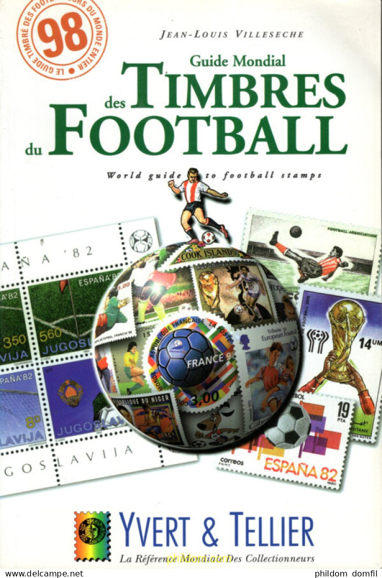 Catalogue Guide Mondial Timbres Football Monde Entier - Motivkataloge