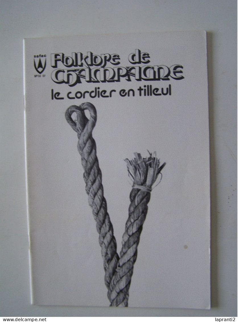 FOLKLORE DE CHAMPAGNE. PINEY. AUBE. LES METIERS. "LE CORDIER EN TILLEUL". - Champagne - Ardenne