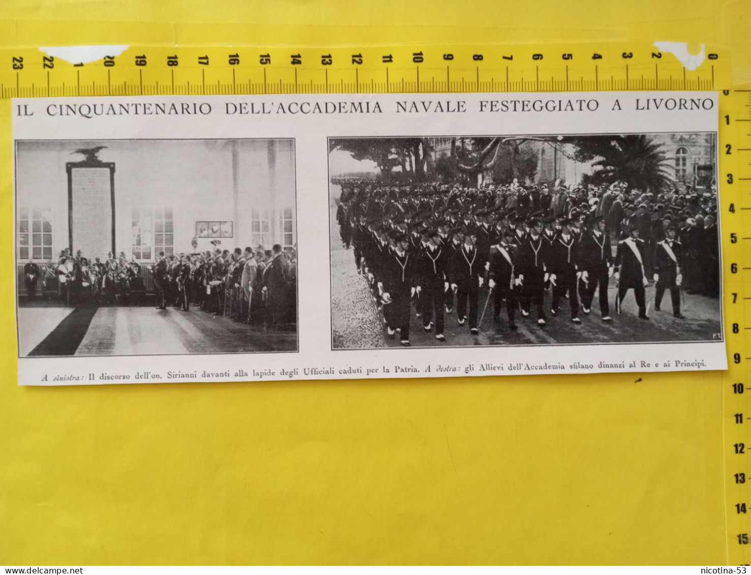 IT-00558- 1931"IL CINQUANTENARIO DELL'ACCADEMIA NAVALE FESTEGGIATO A LIVORNO - IL RE E I PRINCIPI - Other & Unclassified