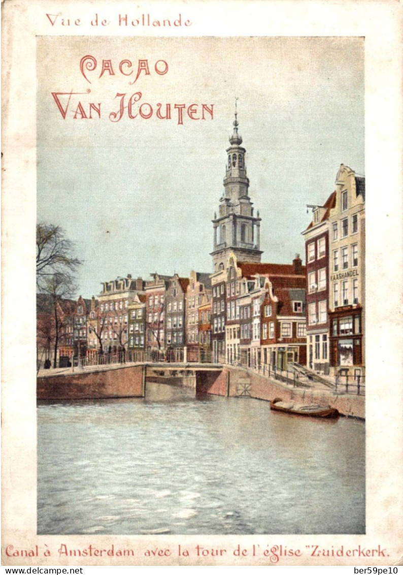 CHROMO CACAO VAN HOUTEN VUE DE HOLLANDE CANAL A AMSTERDAM AVEC LA TOUR DE L'EGLISE ZUIDERKERK - Van Houten