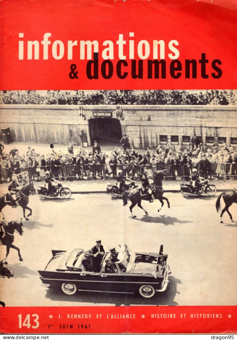 Revue Diplomatique Informations & Documents N° 143 - Juin 1961 - John Kennedy Et L'Alliance - Histoire Et Historiens - Storia