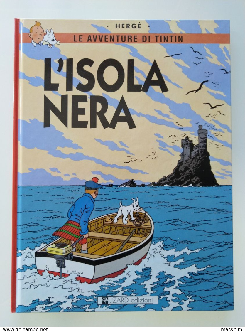 LE AVVENTURE DI TINTIN - L'ISOLA NERA - Lizard Edizioni - 1999 - Con LITOGRAFIA. - Sonstige & Ohne Zuordnung