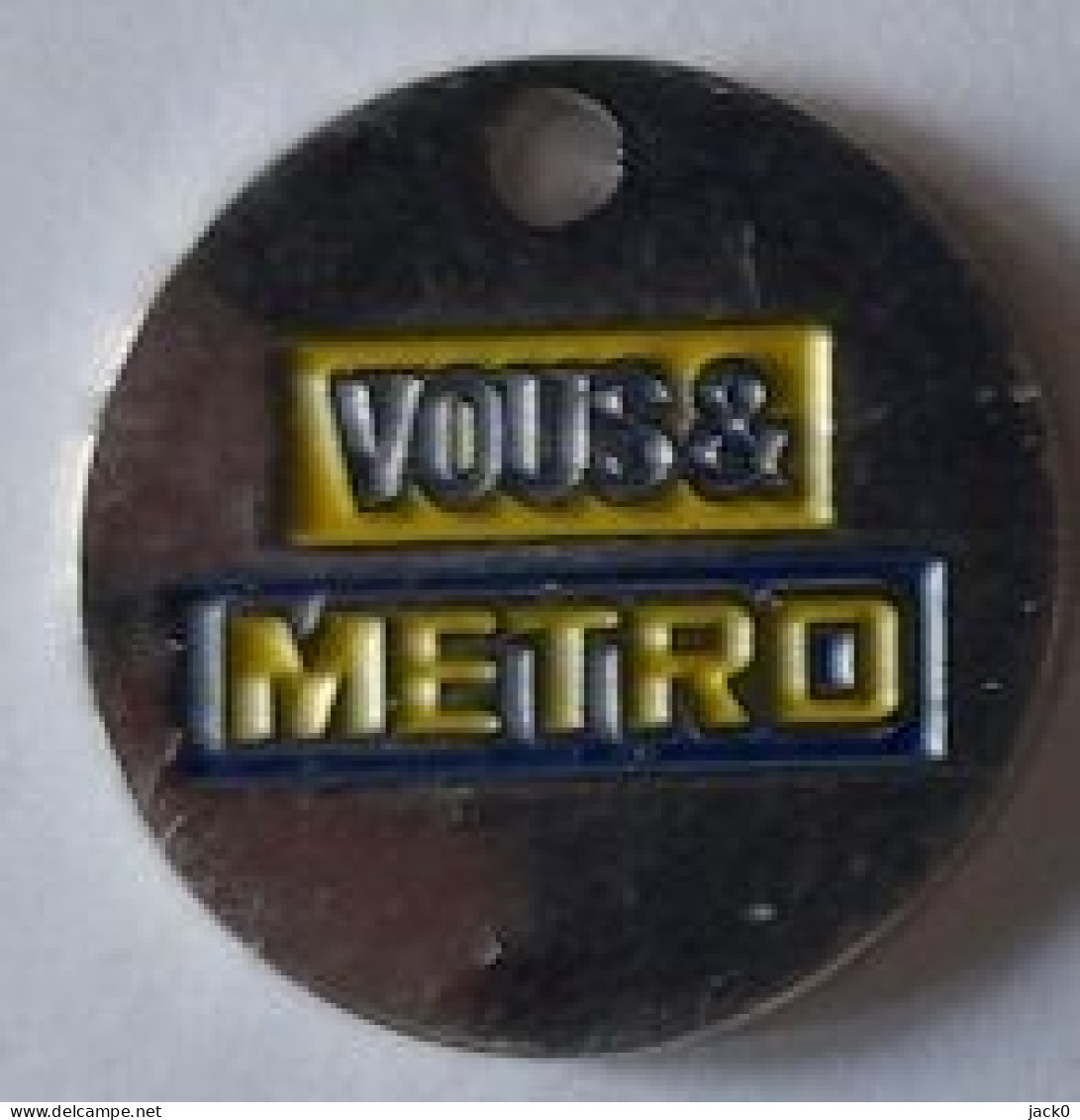 Jeton De Caddie  VOUS & METRO, Grossiste Alimentaire Et Matériel Pour Professionnels - Trolley Token/Shopping Trolley Chip