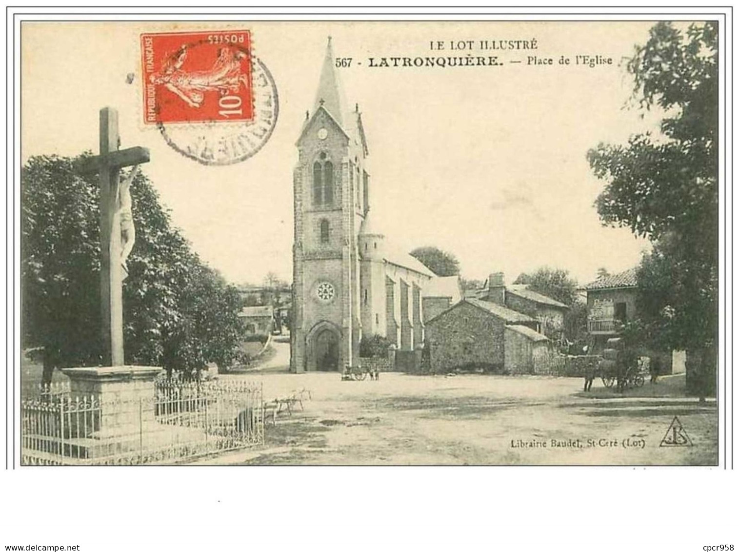 46.LATRONQUIERE.PLACE DE L'EGLISE - Latronquiere