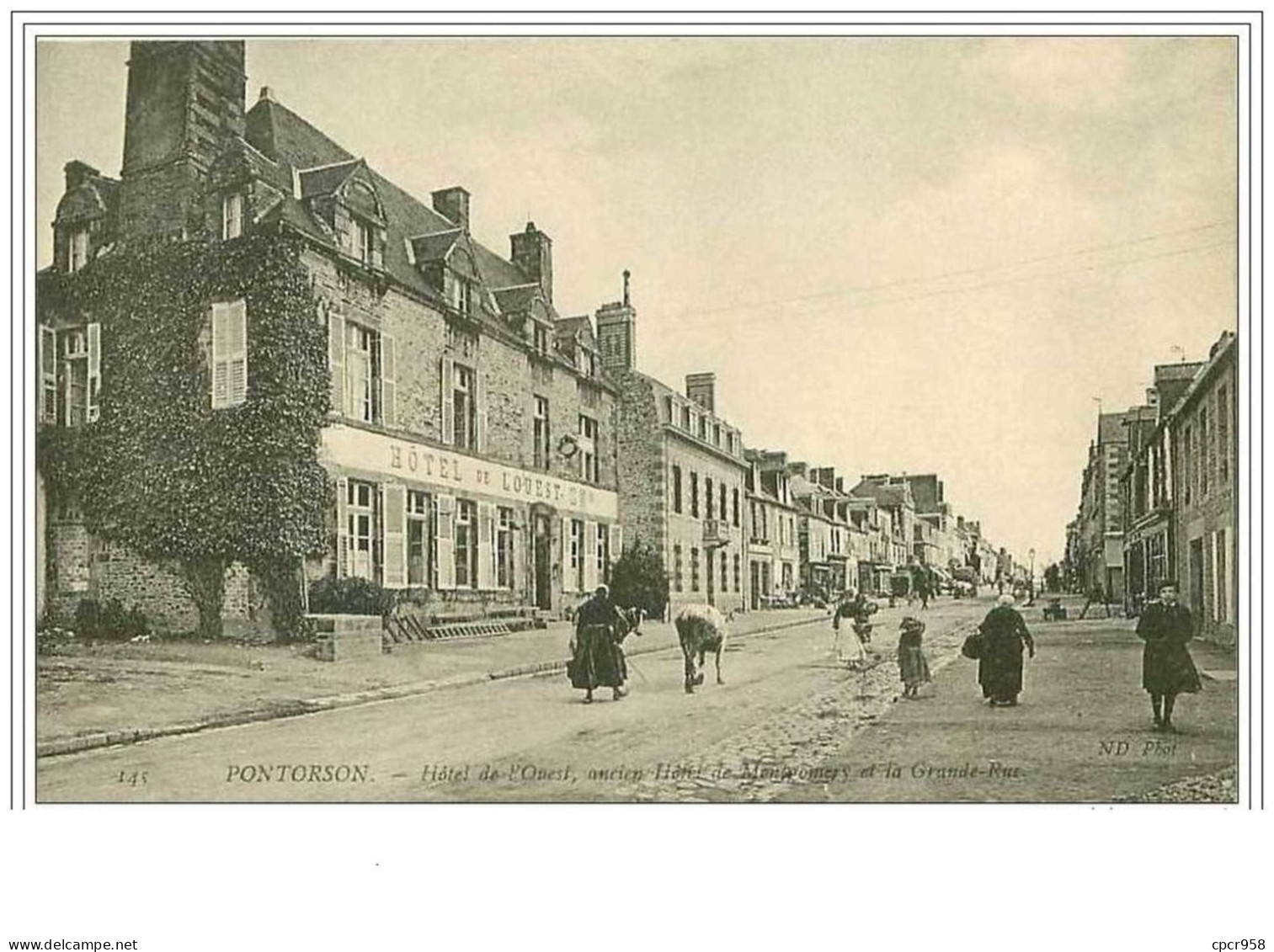 50.PONTORSON.HOTEL DE L'OUEST, ANCIEN HOTEL DE MONTGOMERY ET LA GRANDE RUE - Pontorson