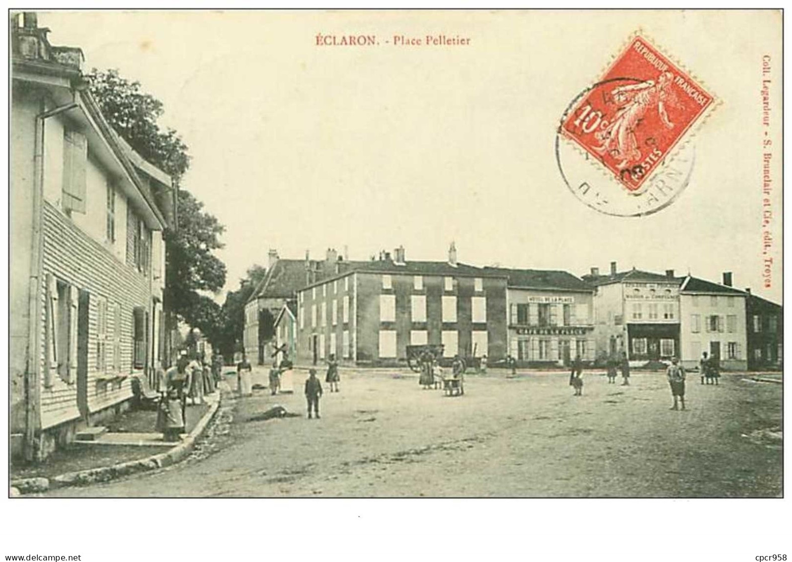 52.ECLARON.PLACE PELLETIER.HOTEL DE LA PLACE.EPICERIE DU PROGRES - Eclaron Braucourt Sainte Liviere