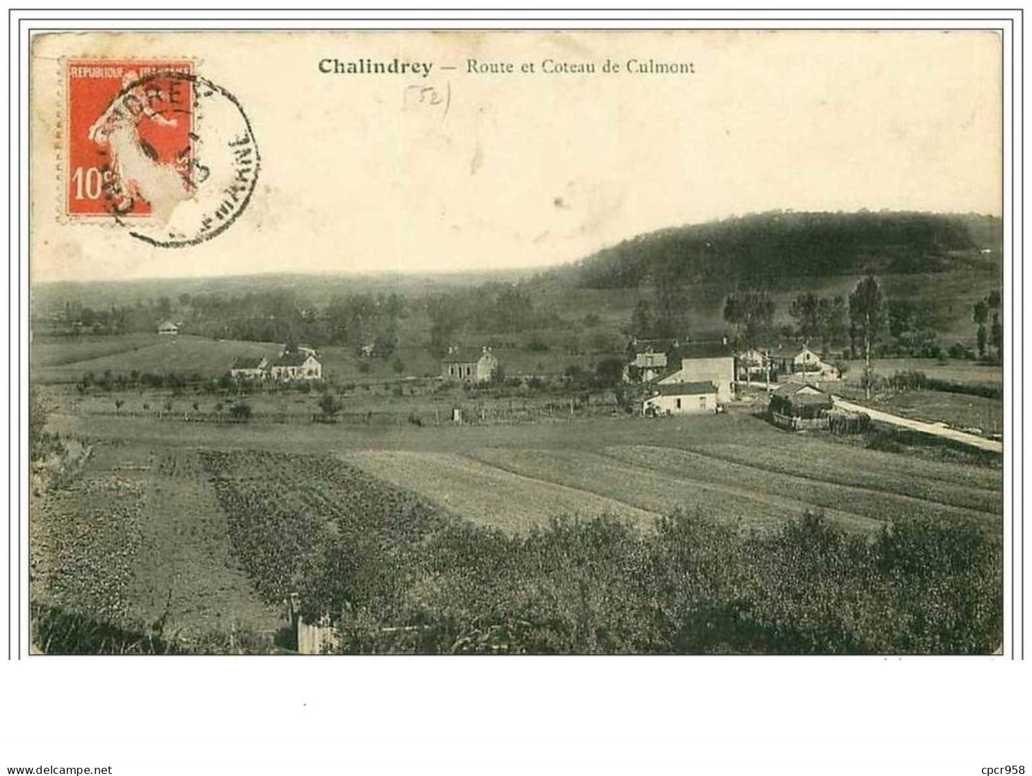 52.CHALINDREY.ROUTE ET COTEAU DE CULMONT - Chalindrey