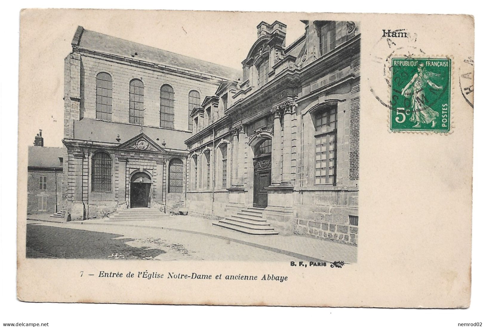 HAM - Entrée Notre Dame Et Ancienne Abbaye - Ham