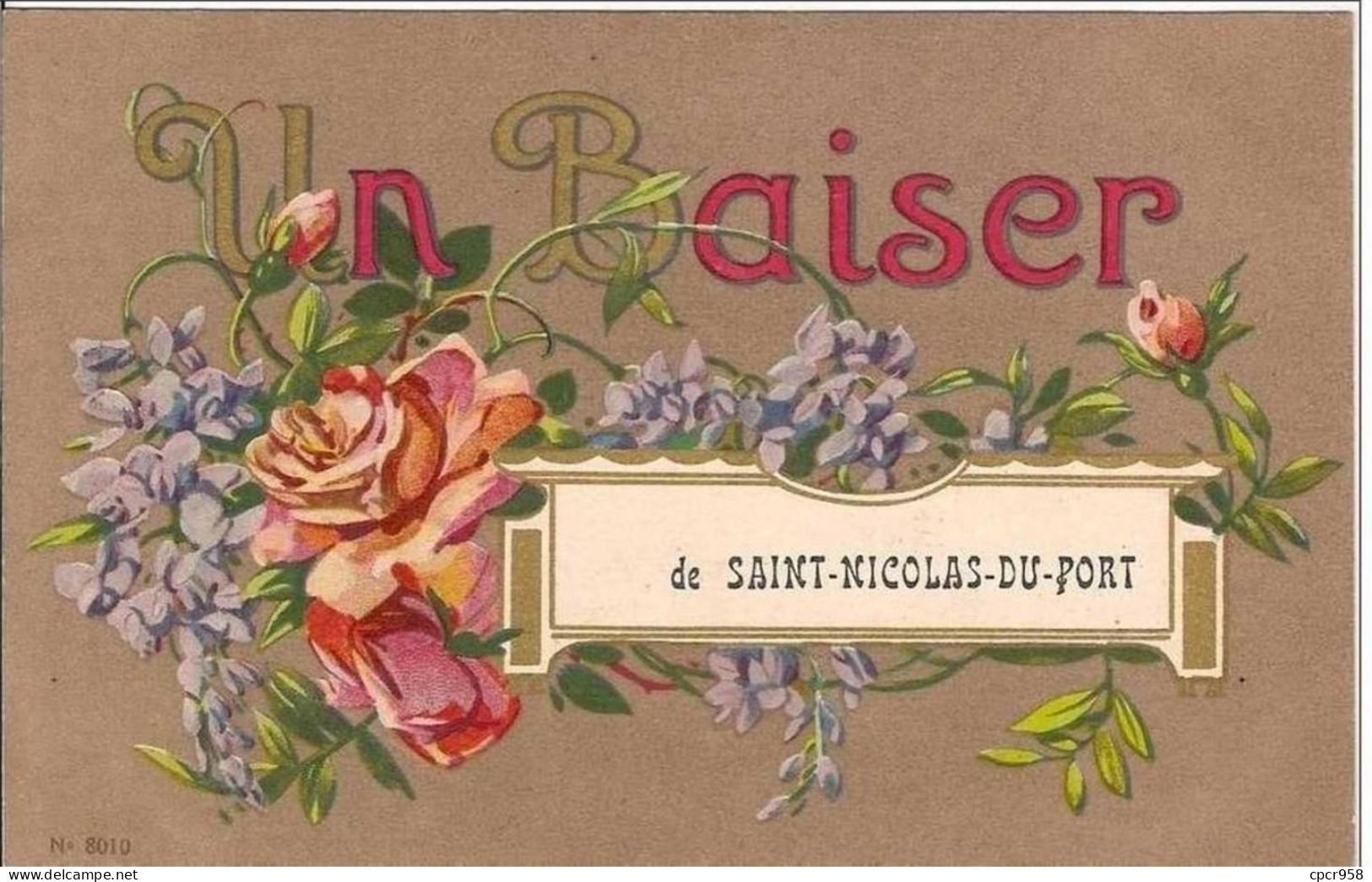 54.SAINT-NICOLAS-DU-PORT. UN BAISER DE SAINT-NICOLAS-DU-PORT.. - Saint Nicolas De Port
