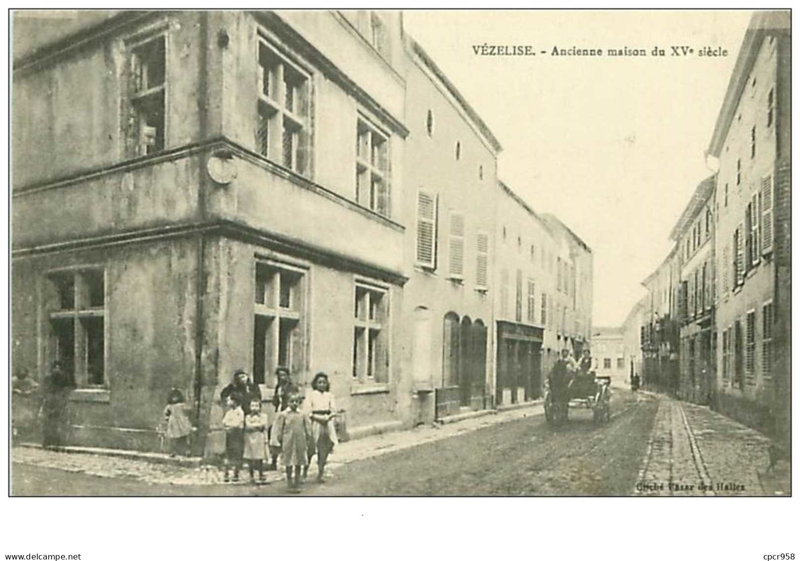 54.VEZELISE.n°2181.ANCIENNE MAISON DU XVe Siecle - Vezelise