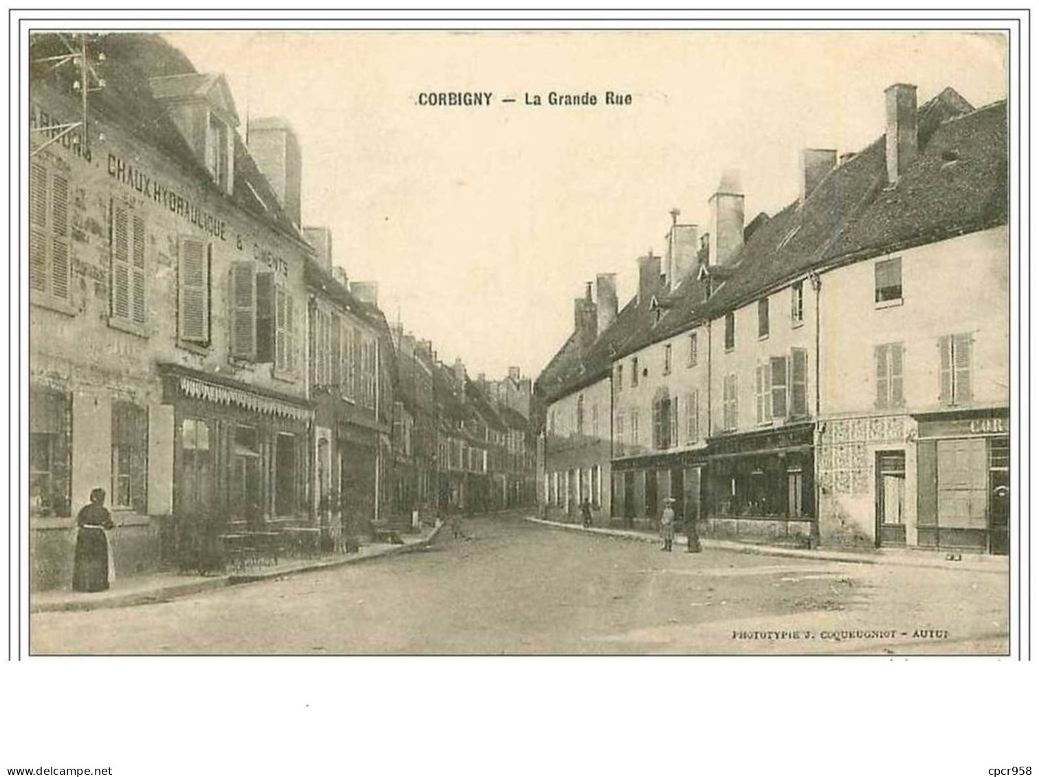 58.CORBIGNY.LA GRANDE RUE.CHARBONS, CHAUX HYDRAULIQUE ET CIMENT - Corbigny