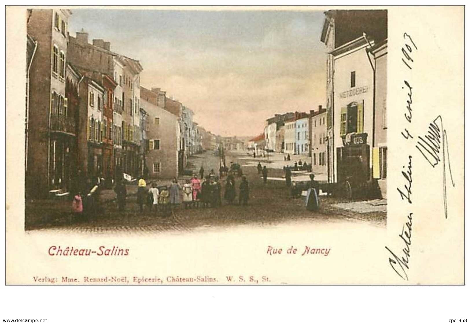 57.CHATEAU-SALINS.n°4882.RUE DE NANCY - Chateau Salins