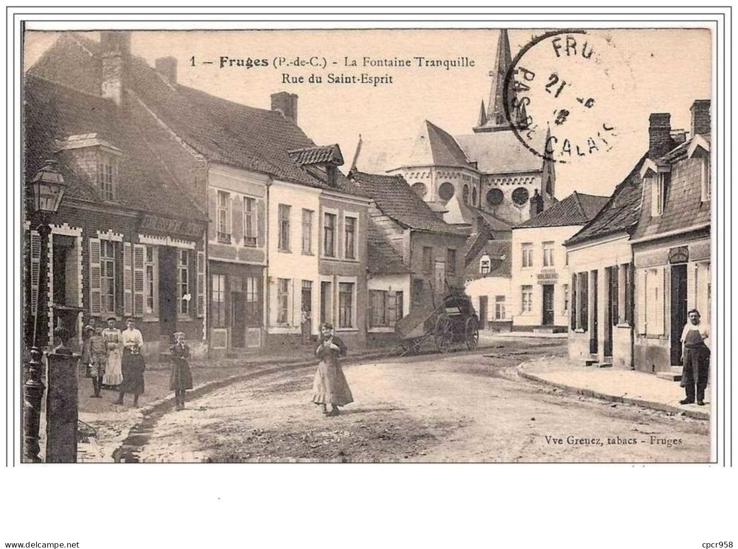 62.FRUGES.LA FONTAINE TRANQUILLE.RUE ST ESPRIT. - Fruges