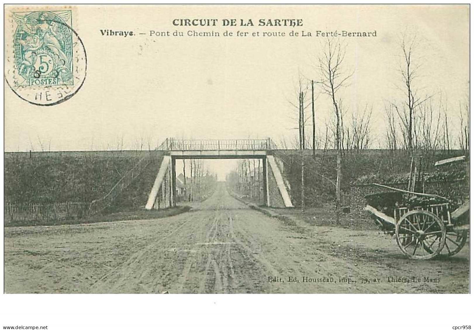 72.CIRCUIT DE LA SARTHE.n°27969.VIBRAYE.PONT DU CHEMIN DE FER ET ROUTE DE LA FERTE BERNARD - Vibraye