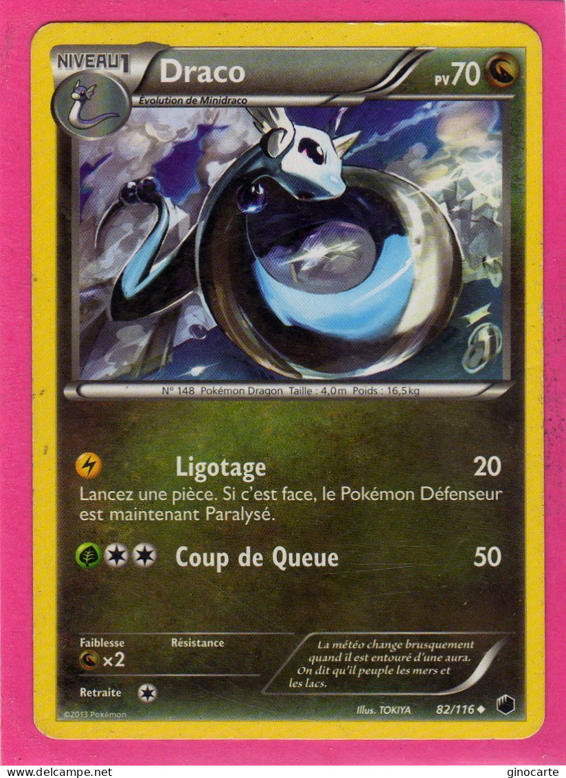 Carte Pokemon Francaise 2013 Noir Et Blanc Glaciation Plasma 82/116 Draco 70pv Bon Etat - Black & White