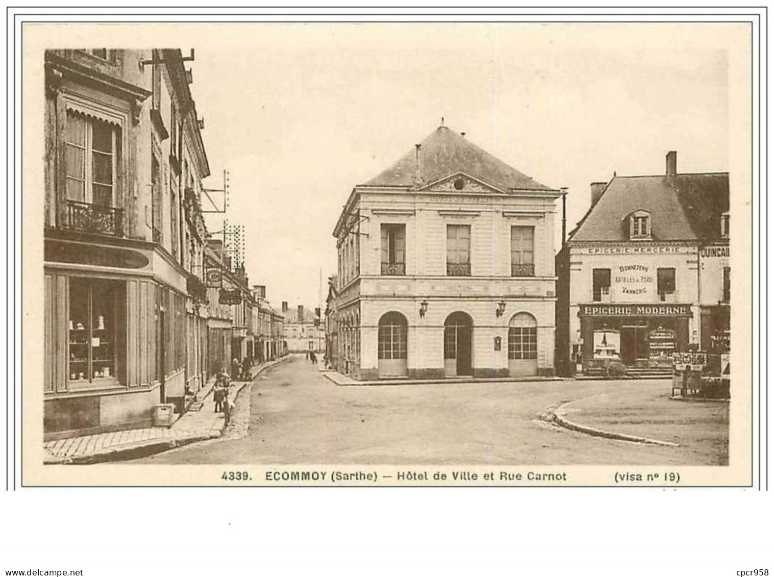 72.ECOMMOY.HOTEL DE VILLE ET RUE CARNOT.EPICERIE MODERNE.QUINCAILLERIE - Ecommoy