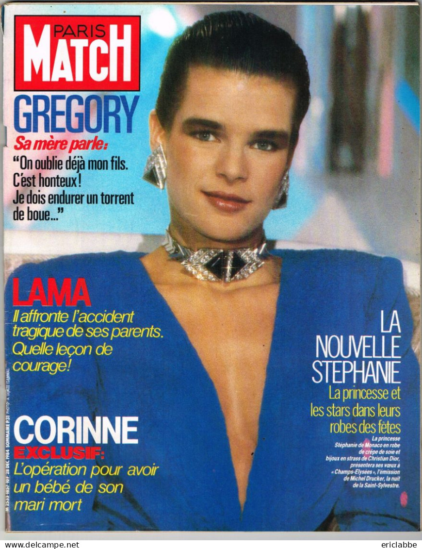 PARIS MATCH N°1857 Du 28 Décembre 1984 Stéphanie De Monaco - Gregory - Lama - Corinne : Un Bébé De Son Mari Mort - Informations Générales