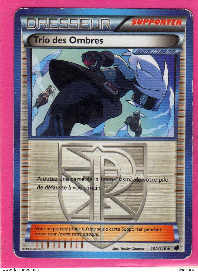 Carte Pokemon Francaise 2013 Noir Et Blanc Glaciation Plasma 102/116 Trio Des Ombres Occasion - Black & White