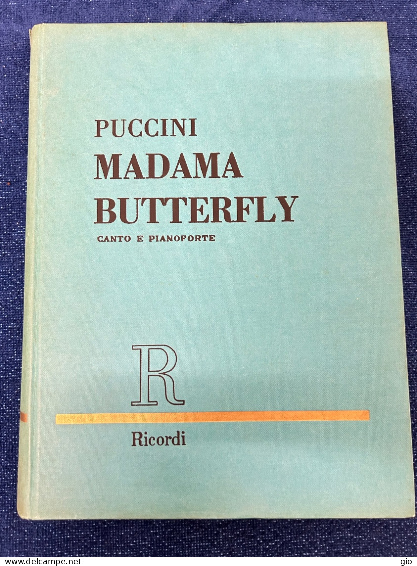 Madama Butterfly - Giacomo Puccini - Opera Per Canto E Pianoforte - Ricordi 1964 - Opéra